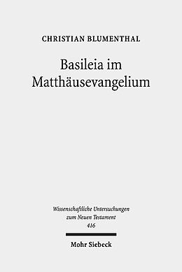 Leinen-Einband Basileia im Matthäusevangelium von Christian Blumenthal