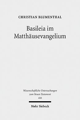 E-Book (pdf) Basileia im Matthäusevangelium von Christian Blumenthal