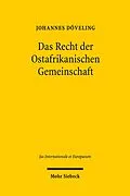 E-Book (pdf) Das Recht der Ostafrikanischen Gemeinschaft von Johannes Döveling