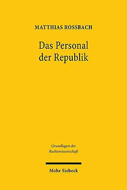 Fester Einband Das Personal der Republik von Matthias Roßbach
