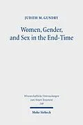 E-Book (pdf) Women, Gender, and Sex in the End-Time von Judith M. Gundry