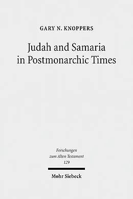 E-Book (pdf) Judah and Samaria in Postmonarchic Times von Gary N. Knoppers