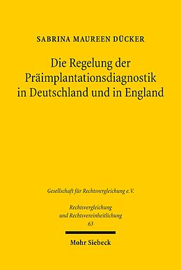 E-Book (pdf) Die Regelung der Präimplantationsdiagnostik in Deutschland und in England von Sabrina Maureen Dücker