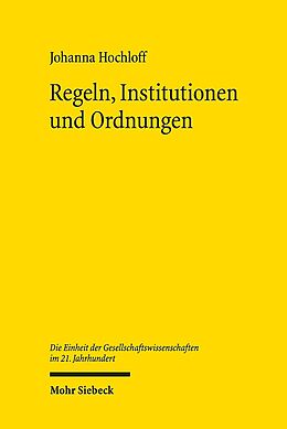 Fester Einband Regeln, Institutionen und Ordnungen von Johanna Hochloff