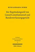 E-Book (pdf) Der Begründungsstil von Conseil constitutionnel und Bundesverfassungsgericht von Ruth Weber