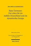 E-Book (pdf) Hans Tietmeyer: Ein Leben für ein stabiles Deutschland und ein dynamisches Europa von Joachim Algermissen