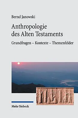 E-Book (pdf) Anthropologie des Alten Testaments von Bernd Janowski