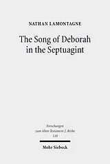 E-Book (pdf) The Song of Deborah in the Septuagint von Nathan Lamontagne
