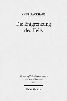 E-Book (pdf) Die Entgrenzung des Heils von Knut Backhaus