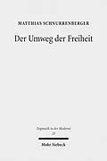 E-Book (pdf) Der Umweg der Freiheit von Matthias Schnurrenberger
