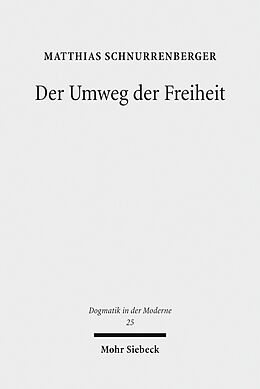 E-Book (pdf) Der Umweg der Freiheit von Matthias Schnurrenberger
