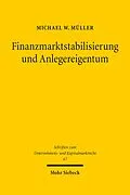 E-Book (pdf) Finanzmarktstabilisierung und Anlegereigentum von Michael W. Müller