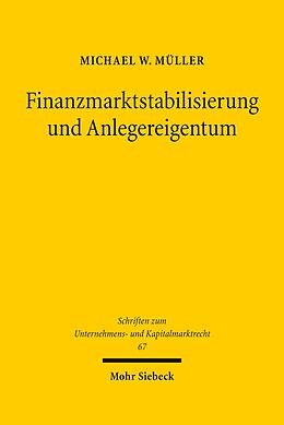 E-Book (pdf) Finanzmarktstabilisierung und Anlegereigentum von Michael W. Müller