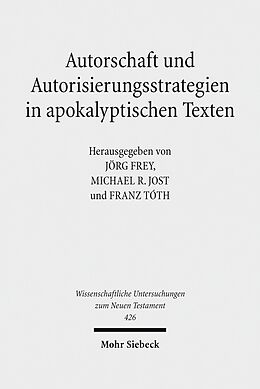 E-Book (pdf) Autorschaft und Autorisierungsstrategien in apokalyptischen Texten von 