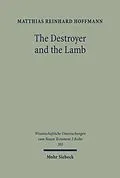 E-Book (pdf) The Destroyer and the Lamb von Matthias Hoffmann