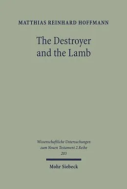 E-Book (pdf) The Destroyer and the Lamb von Matthias Hoffmann
