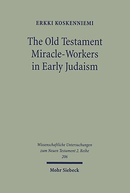 eBook (pdf) The Old Testament Miracle-Workers in Early Judaism de Erkki Koskenniemi