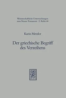 E-Book (pdf) Der griechische Begriff des Verzeihens von Karin Metzler