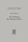 E-Book (pdf) Die Ordnung des "Hauses Gottes" von Ulrike Wagener