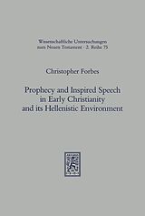 eBook (pdf) Prophecy and Inspired Speech in Early Christianity and its Hellenistic Environment de Christopher Forbes