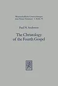 E-Book (pdf) The Christology of the Fourth Gospel von Paul N. Anderson