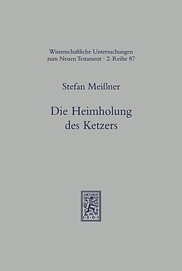 E-Book (pdf) Die Heimholung des Ketzers von Stefan Meissner