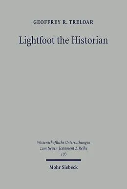 E-Book (pdf) Lightfoot the Historian von Geoffrey R. Treloar