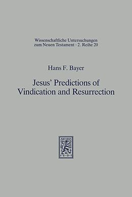 eBook (pdf) Jesus' Predictions of Vindication and Resurrection de Hans F. Bayer