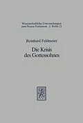 E-Book (pdf) Die Krisis des Gottessohnes von Reinhard Feldmeier