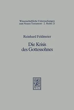 E-Book (pdf) Die Krisis des Gottessohnes von Reinhard Feldmeier