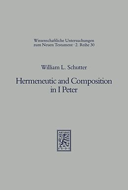 eBook (pdf) Hermeneutic and Composition in I Peter de William L. Schutter