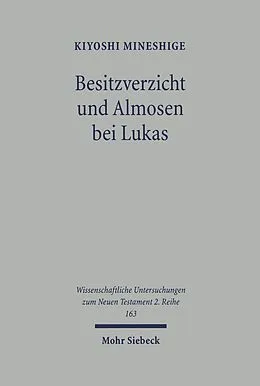 E-Book (pdf) Besitzverzicht und Almosen bei Lukas von Kiyoshi Mineshige
