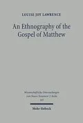 E-Book (pdf) An Ethnography of the Gospel of Matthew von Louise Joy Lawrence