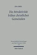 E-Book (pdf) Die Attraktivität früher christlicher Gemeinden von Eva Ebel