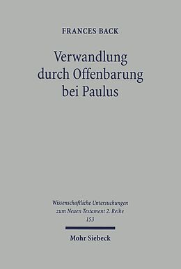 E-Book (pdf) Verwandlung durch Offenbarung bei Paulus von Frances Back