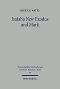 E-Book (pdf) Isaiah's New Exodus and Mark von Rikki E Watts