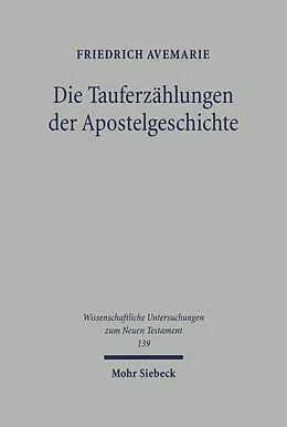 E-Book (pdf) Die Tauferzählungen der Apostelgeschichte von Friedrich Avemarie