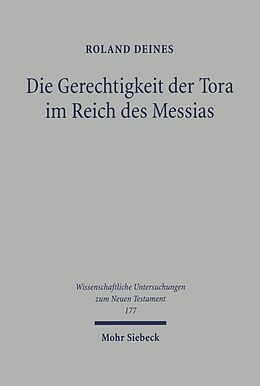 E-Book (pdf) Die Gerechtigkeit der Tora im Reich des Messias von Roland Deines