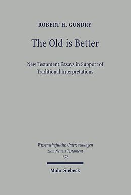 E-Book (pdf) The Old is Better von Robert H. Gundry