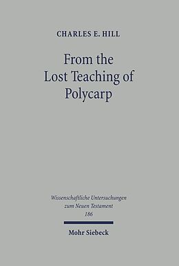 E-Book (pdf) From the Lost Teaching of Polycarp von Charles E. Hill