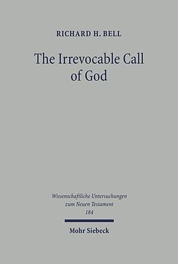 E-Book (pdf) The Irrevocable Call of God von Richard H. Bell