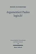 E-Book (pdf) Argumentiert Paulus logisch? von Moisés Mayordomo