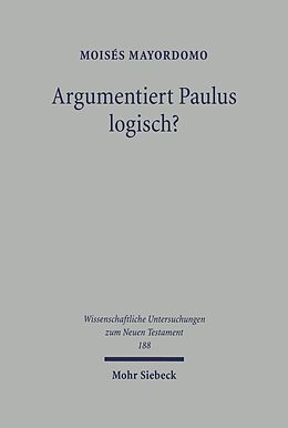 E-Book (pdf) Argumentiert Paulus logisch? von Moisés Mayordomo