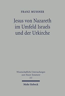 E-Book (pdf) Jesus von Nazareth im Umfeld Israels und der Urkirche von Franz Mussner