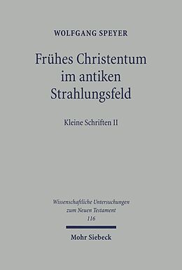 E-Book (pdf) Frühes Christentum im antiken Strahlungsfeld von Wolfgang Speyer