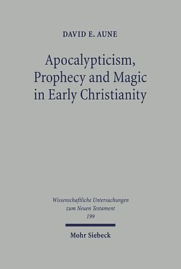 eBook (pdf) Apocalypticism, Prophecy and Magic in Early Christianity de David E. Aune