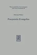 E-Book (pdf) Praeparatio Evangelica von Nikolaus Walter