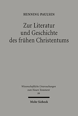 E-Book (pdf) Zur Literatur und Geschichte des frühen Christentums von Henning Paulsen