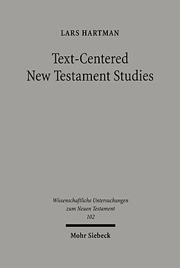 E-Book (pdf) Text-centered New Testament Studies von Lars Hartman