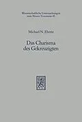 E-Book (pdf) Das Charisma des Gekreuzigten von Michael N. Ebertz